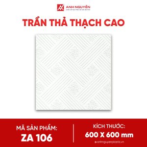 Trần thả thạch cao ZA 106