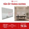 Tấm ốp tráng gương - TN04
